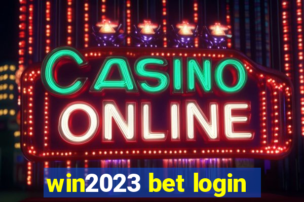 win2023 bet login